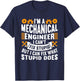 Mechanical Engineer Funny Engineering Quote T-Shirt - T-Shirt | Navy
