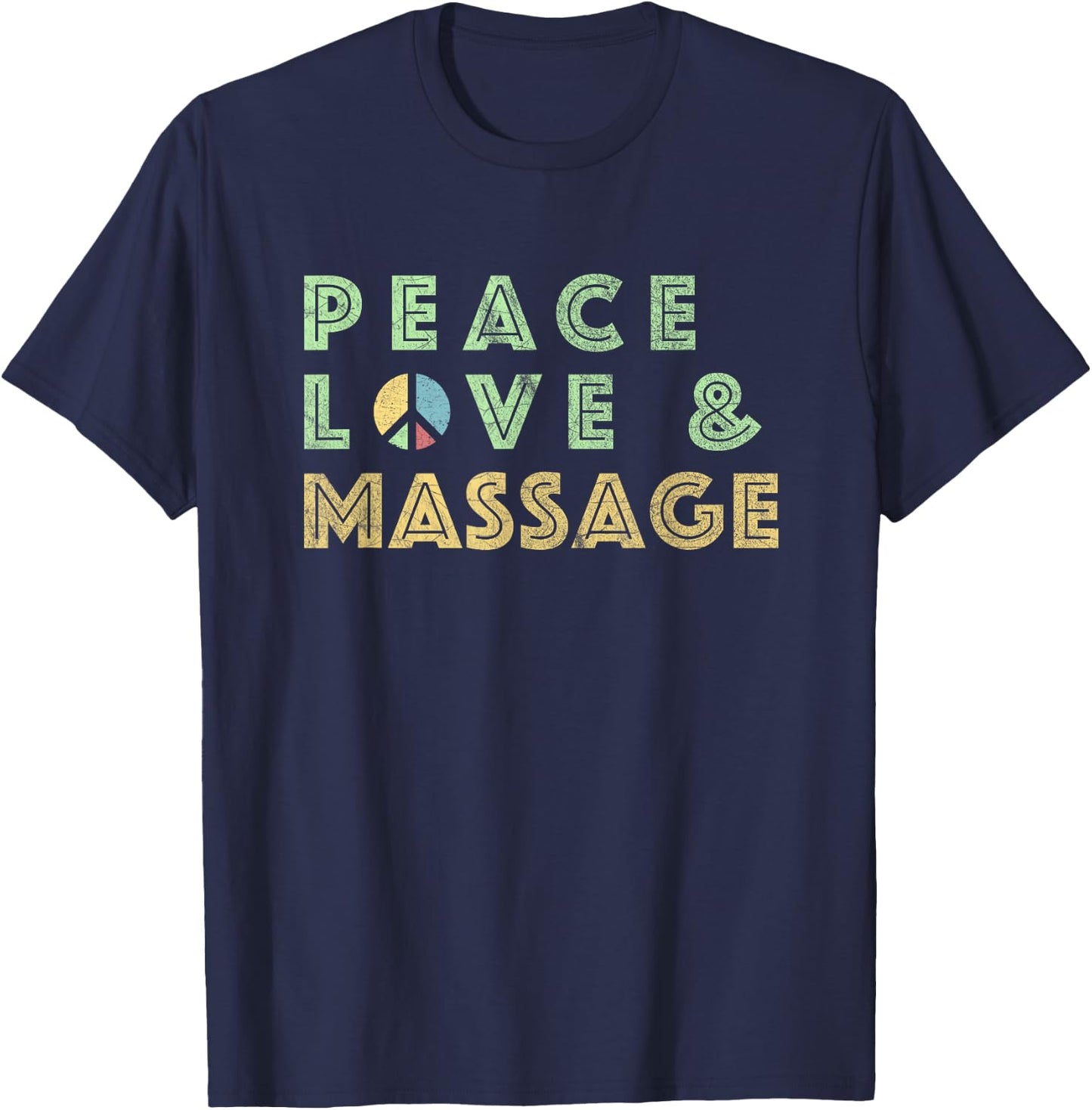 Peace Love Massage Gift - Massage Therapy Shirt - Grey, Small, -Adults, Short Sleeve, Classic Fit, Cotton Blend T-Shirt - T-Shirt | Navy