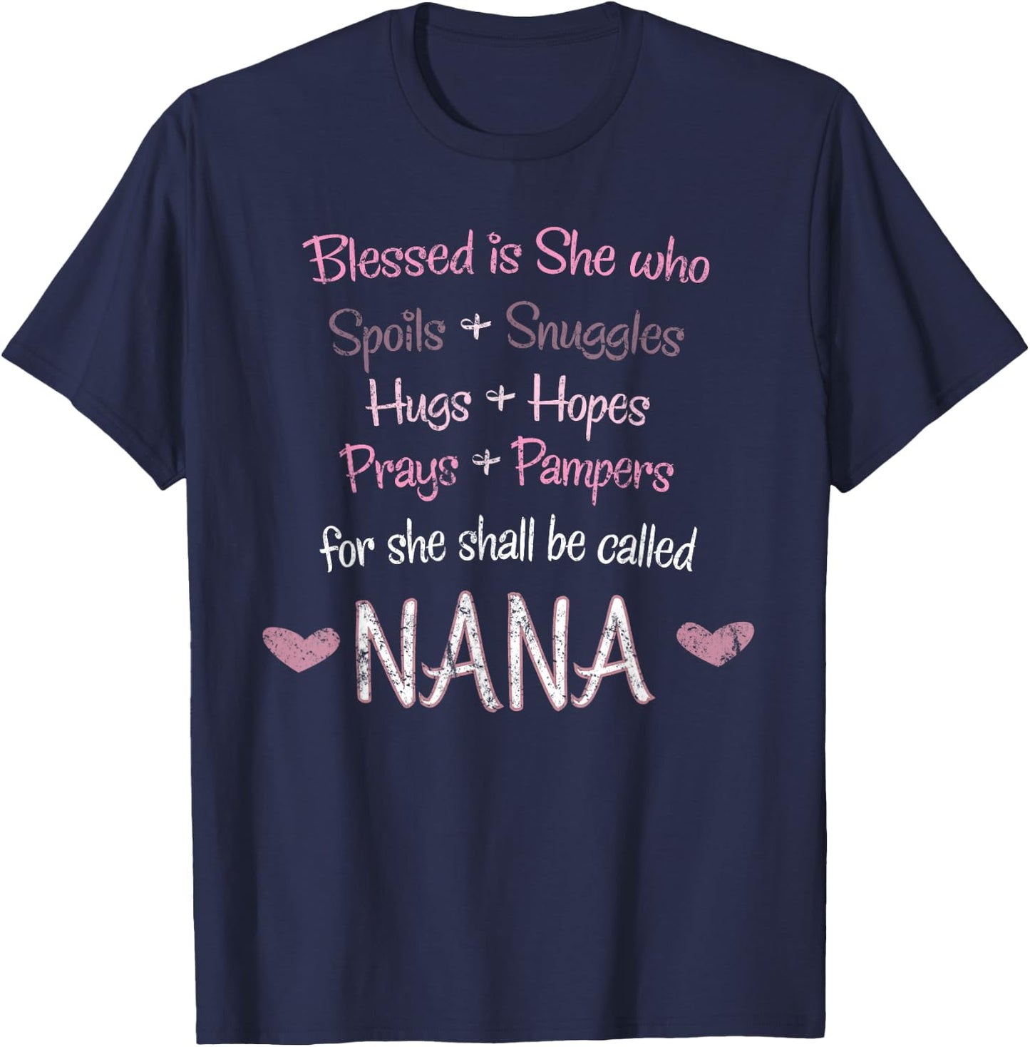 Blessed She Shall Be Called Nana Grandmother Cute Grandma T-Shirt - T-Shirt | Navy