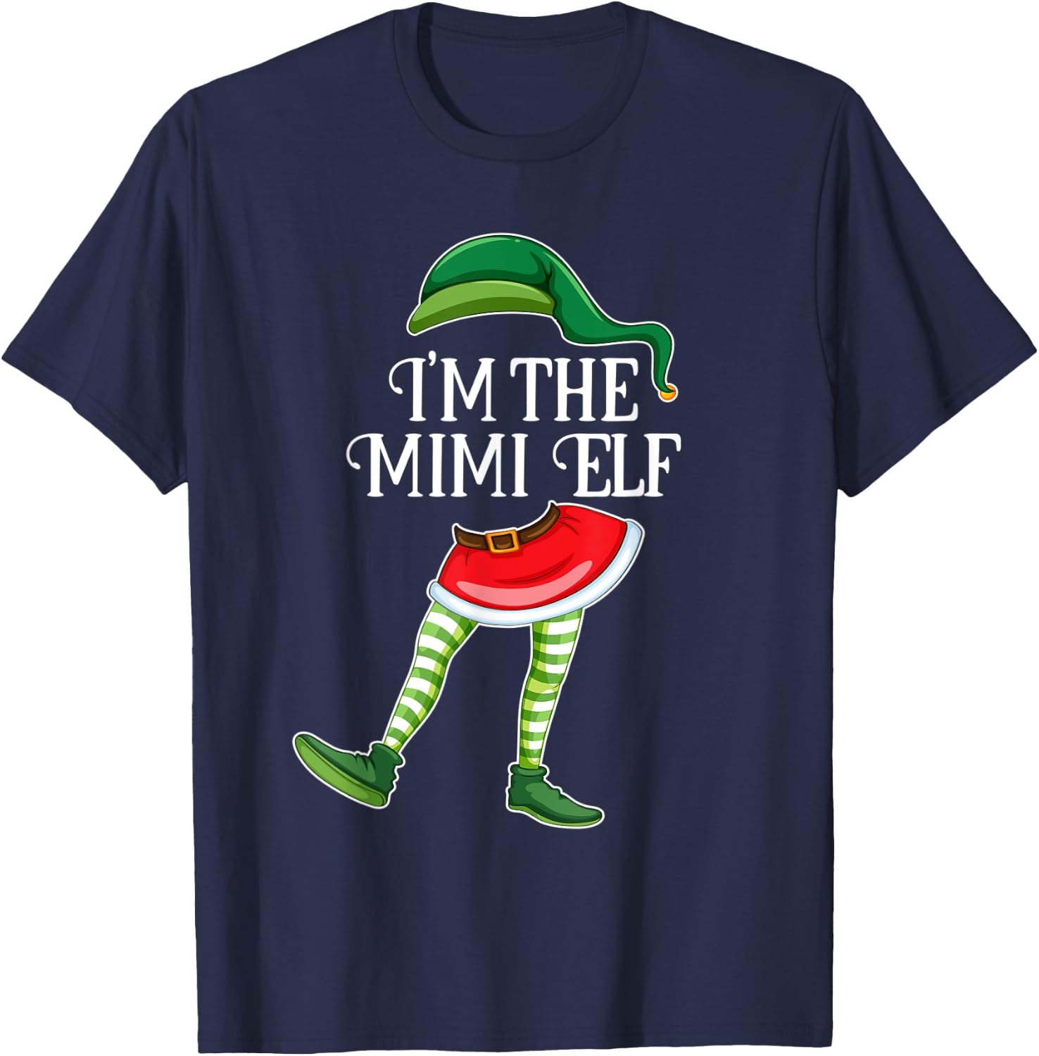 I'm the Mimi Elf Christmas Matching Family Group Gift T-Shirt - T-Shirt | Navy