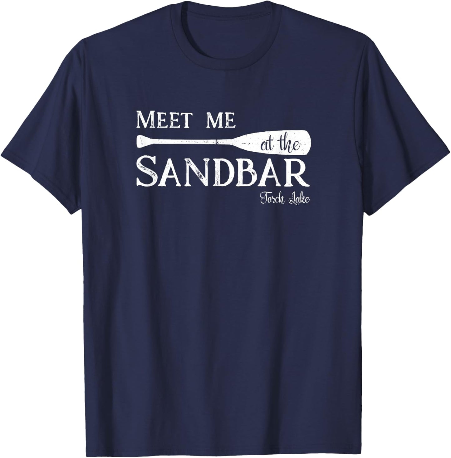 Torch Lake, Meet me at the Sandbar Michigan Vacation T-Shirt - T-Shirt | Navy