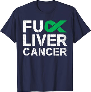 Fuck Liver Cancer Awareness Green Ribbon Warrior Survivor T-Shirt - T-Shirt | Navy
