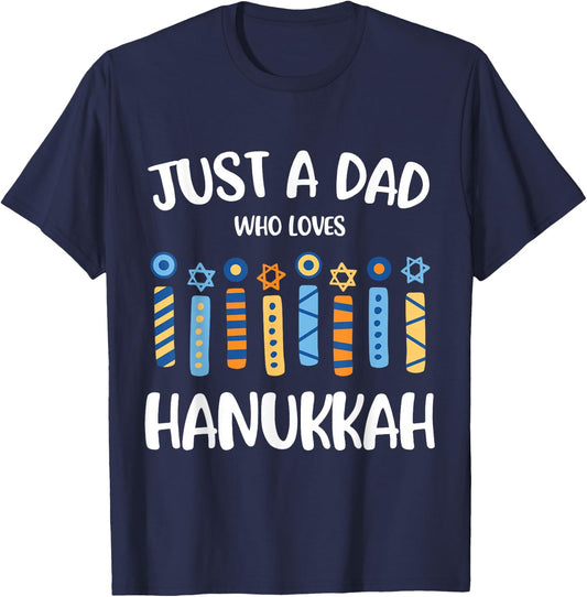 Just a Dad Who Loves Hanukkah Jewish Chanukah Father Men T-Shirt - T-Shirt | Navy