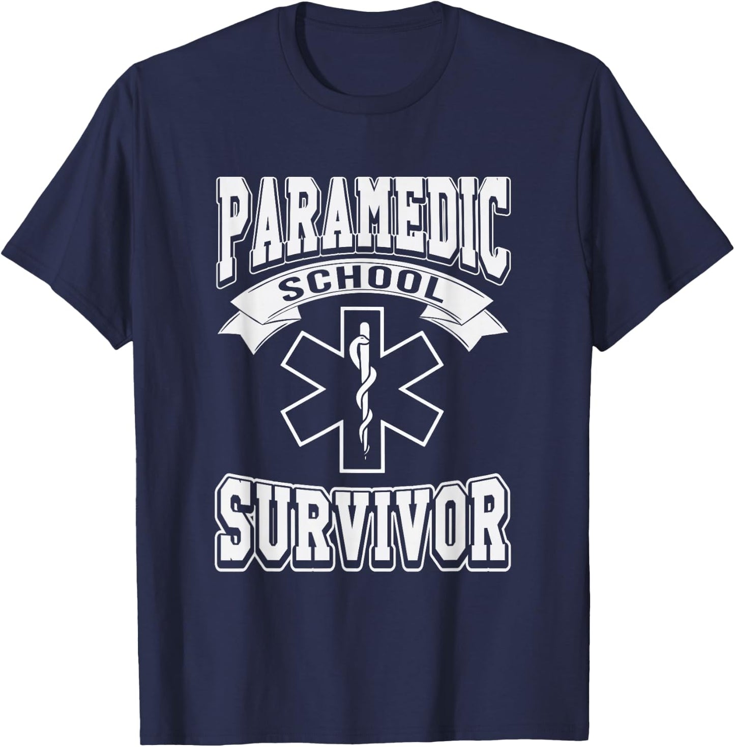Paramedic School Survivor funny EMS Student Gift T-Shirt - T-Shirt | Navy