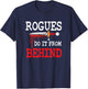 Rogues Do It From Behind RPG Class Stealth Backstab DPS T-Shirt - T-Shirt | Navy