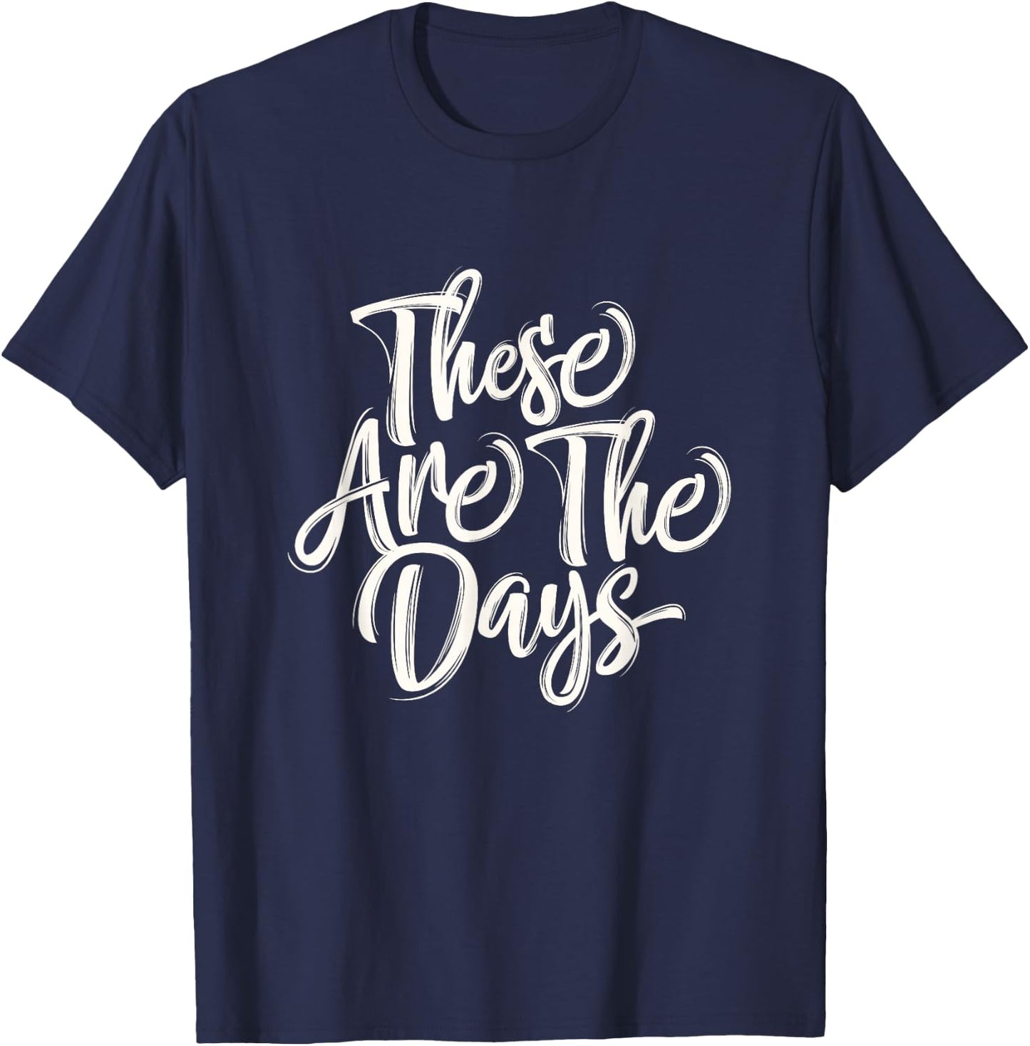 Summer Women's These Are the Days Casual Graphic T-Shirt - T-Shirt | Navy