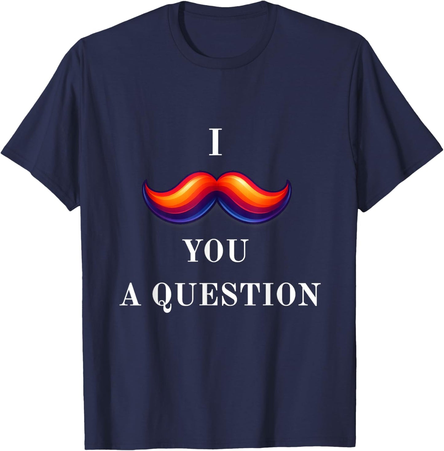 Mustache Question T-Shirt - T-Shirt | Navy
