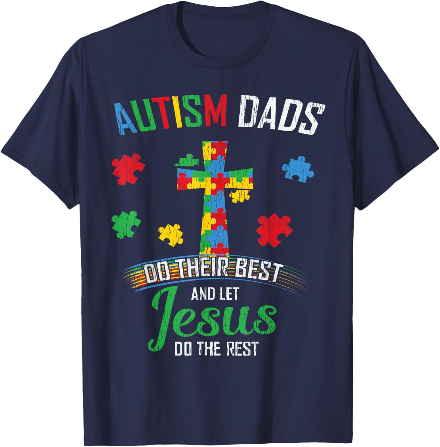 Autism Dad Son Father Autistic Kid Awareness Jesus Christian T-Shirt - T-Shirt | Navy