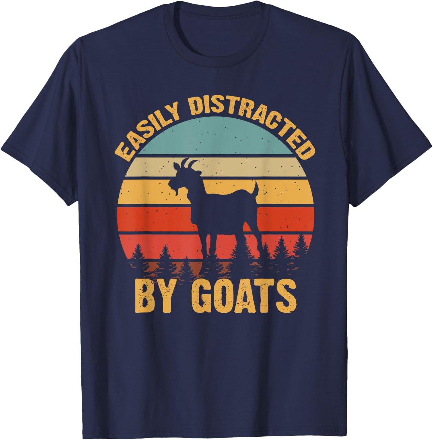 Retro Vintage Easily Distracted By Goats Funny Goat Lover T-Shirt - T-Shirt | Navy