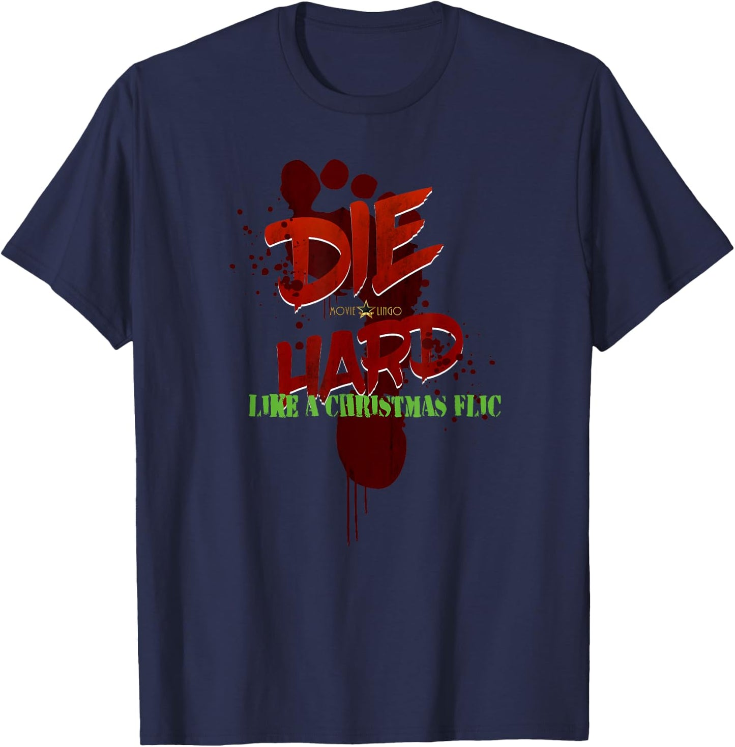 Die Hard Like a Christmas Flic T-Shirt - T-Shirt | Navy
