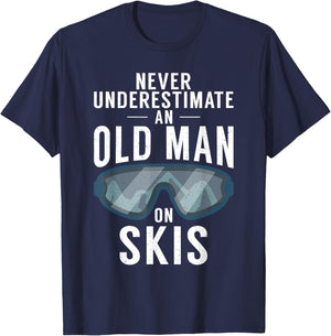 Never underestimate an Old man on Skis Winter Sport Skier T-Shirt - T-Shirt | Navy