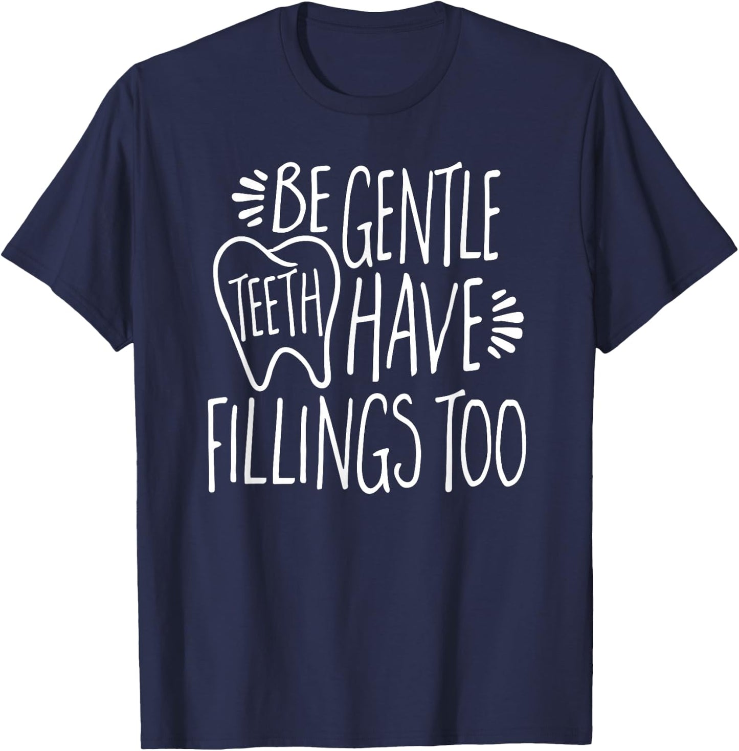 Funny Dental Shirt for Dentist or Dental Hygienist T-Shirt - T-Shirt | Navy