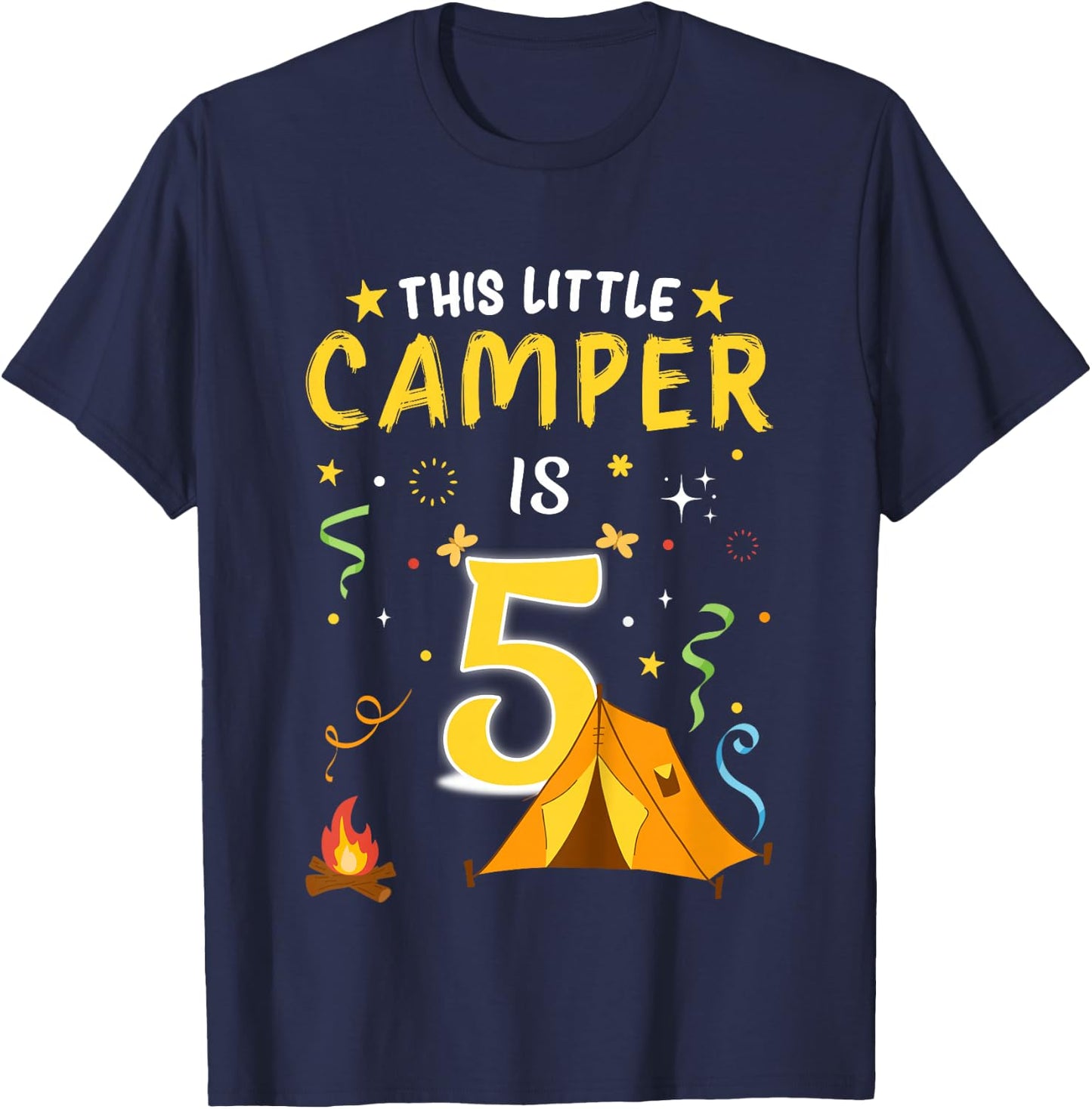 5 Year Old Boy Camper Girl Kids 5th Birthday Camping T-Shirt - T-Shirt | Navy