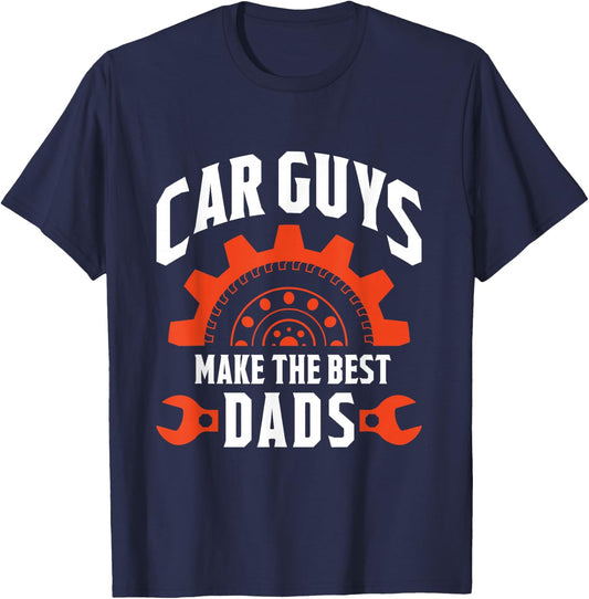 Car Guys Make The Best Dads - Father's Day Gift T-Shirt - T-Shirt | Navy