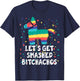 Let's Get Smashed Bitchachos Shirt Funny Mexican Party T-Shirt - T-Shirt | Navy