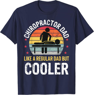 Chiropractor Dad Funny Father's Day Chiropractic Father T-Shirt - T-Shirt | Navy