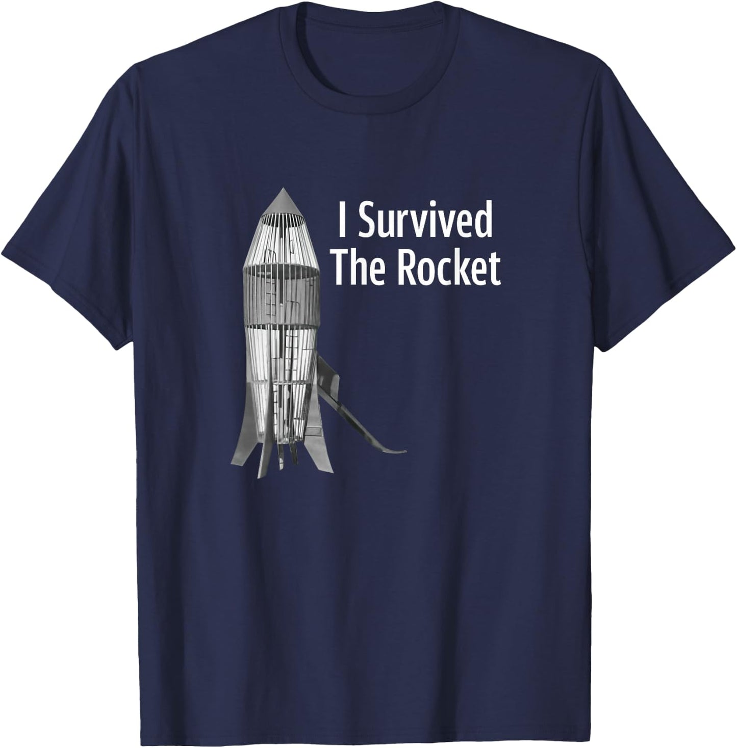 I Survived The Rocket Funny Apparel T-Shirt - T-Shirt | Navy