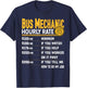 Bus Mechanic Hourly Rate - Funny Bus Mechanic Technician T-Shirt - T-Shirt | Navy