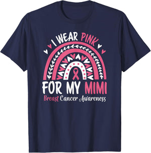 Breast Cancer Awareness Rainbow I Wear Pink for my Mimi T-Shirt - T-Shirt | Navy