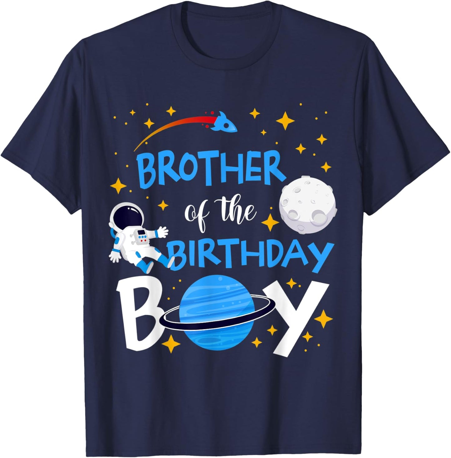 Brother of The Birthday Boy Space Astronaut Matching Family T-Shirt - T-Shirt | Navy