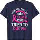 Yes They're Fake - The Real Ones Tried to Kill Me T-Shirt - T-Shirt | Navy