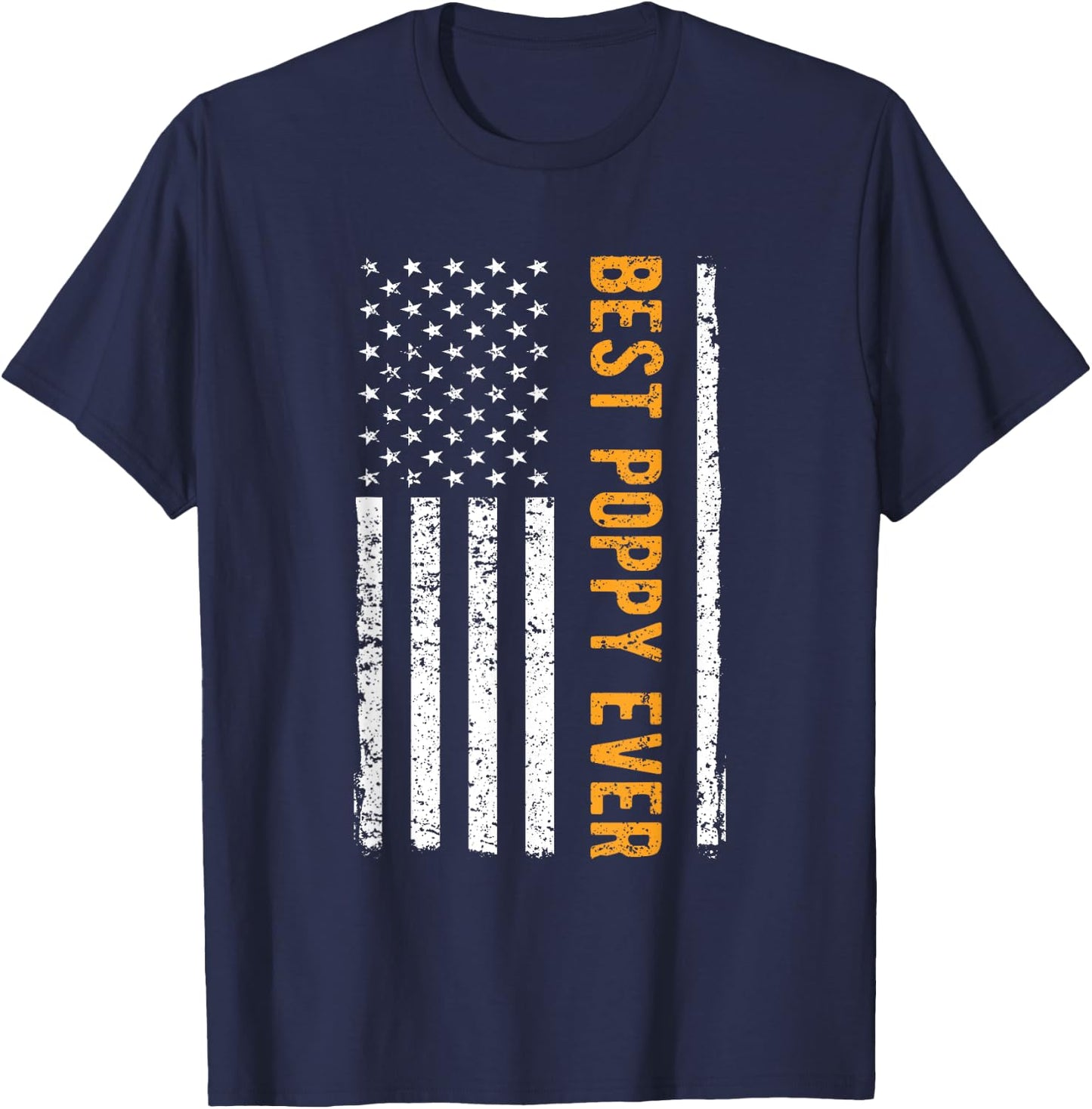Father's day Best Poppy Ever US American Flag Gift Grandpa T-Shirt - T-Shirt | Navy