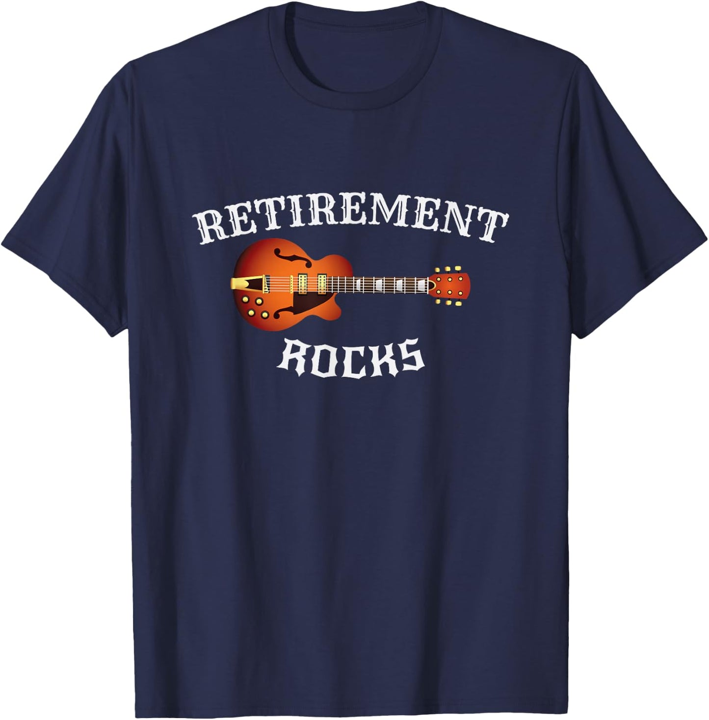 Retirement Rocks Acoustic Guitar Old Rockers Gift T-Shirt - T-Shirt | Navy