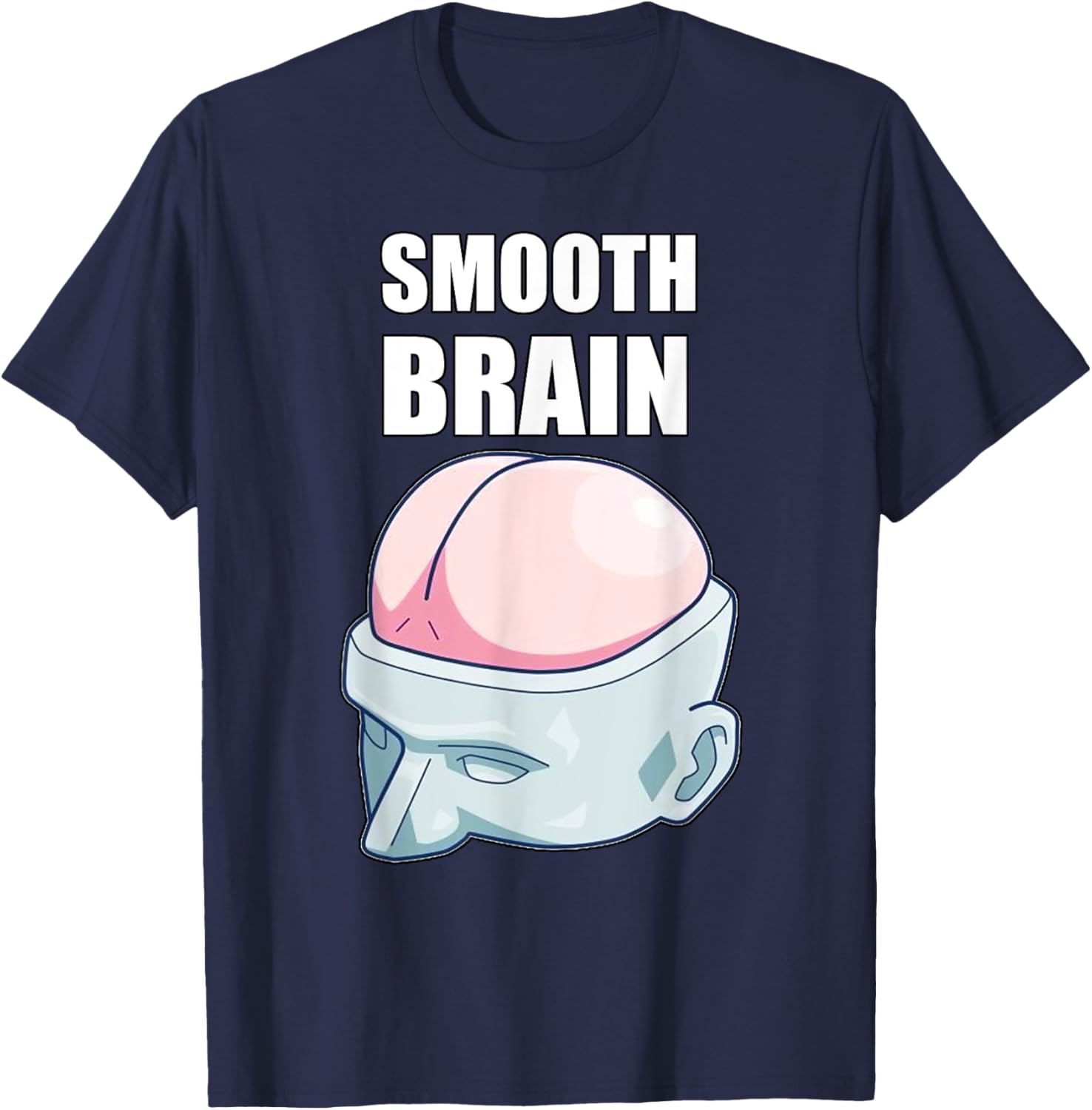 Smooth Brain - Funny Meme Gift T-Shirt - T-Shirt | Navy