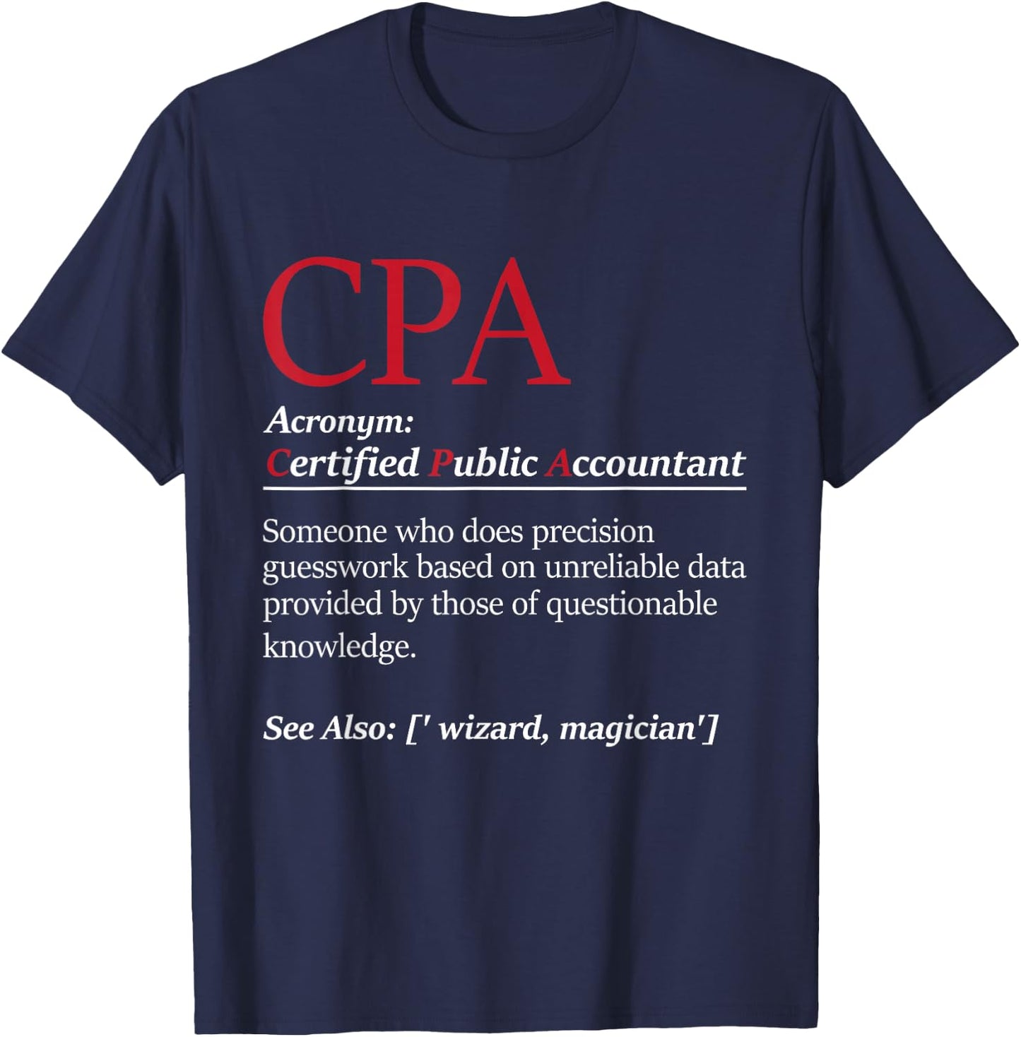Public Accountant Bookkeeper Tax Auditor Financial Analyst Small T-Shirt - T-Shirt | Navy