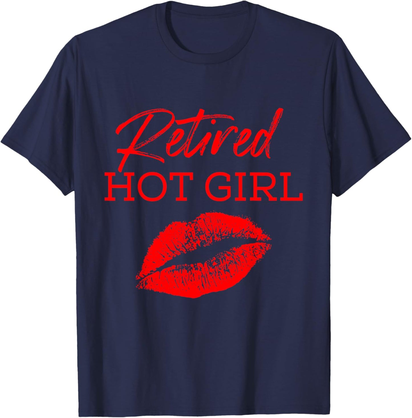 Retired Hot Girl Funny Couple T-Shirt - T-Shirt | Navy
