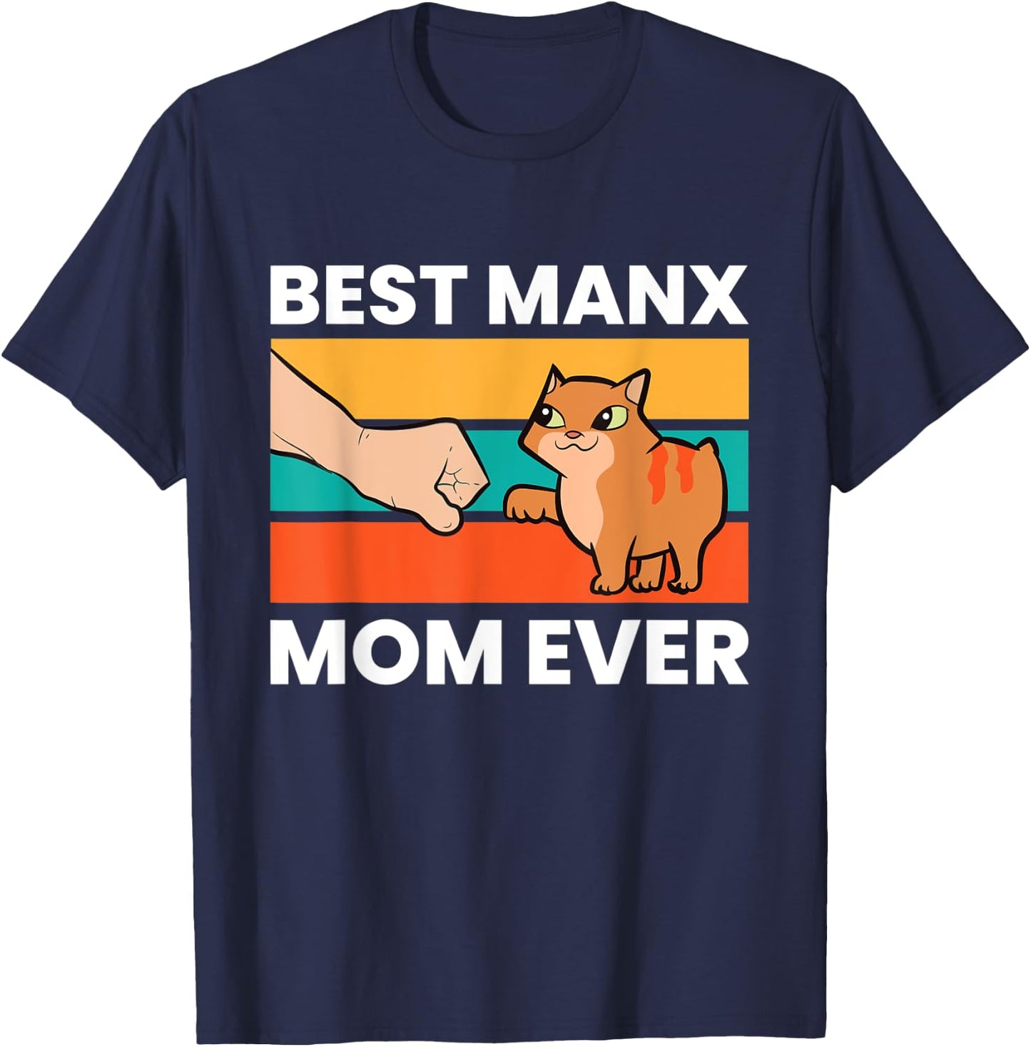 Manx Cat Owner Best Manx Mom Ever T-Shirt - T-Shirt | Navy