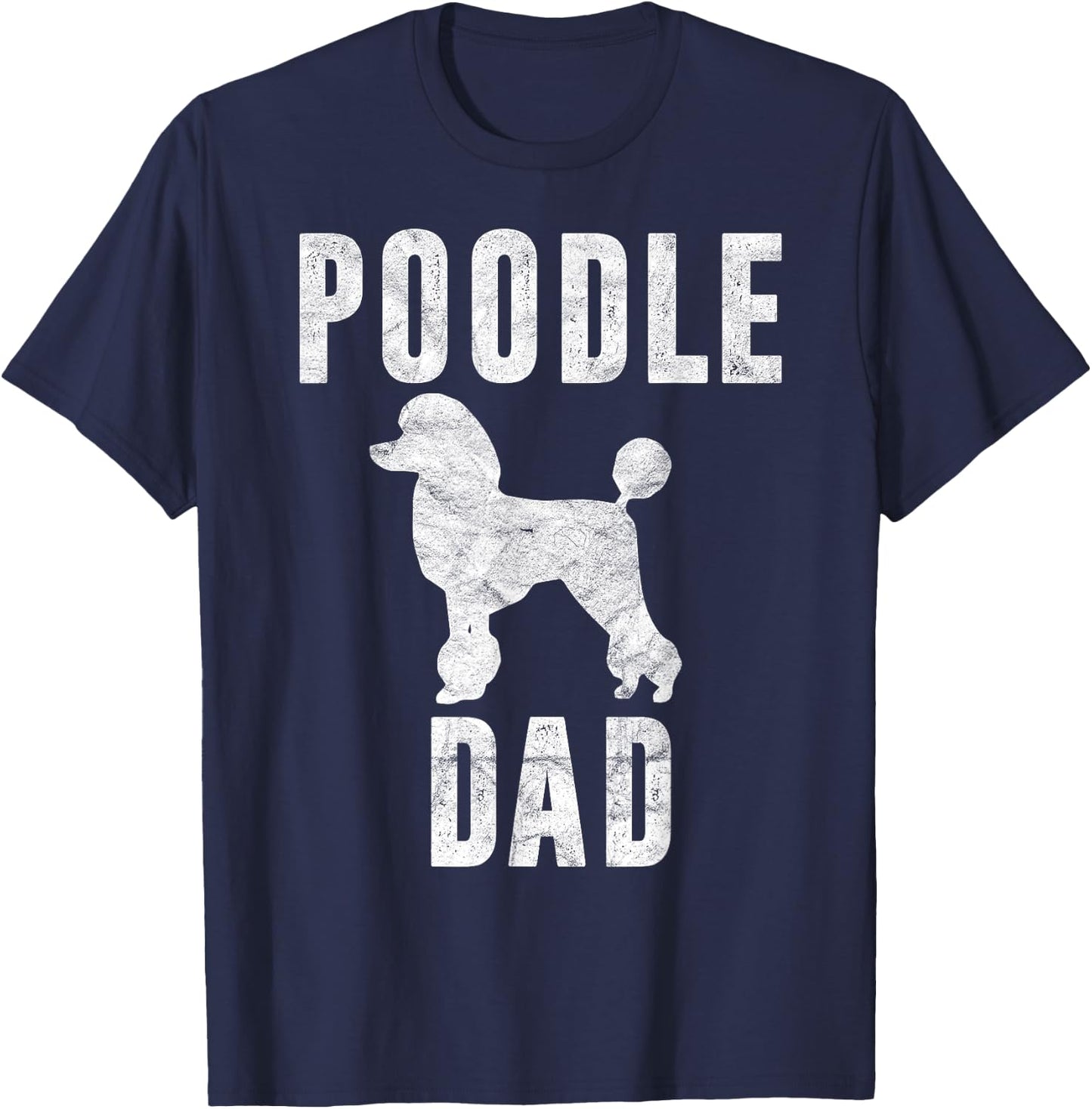 Vintage Poodle Dad Gift Dog Daddy Poodle Father T-Shirt - T-Shirt | Navy