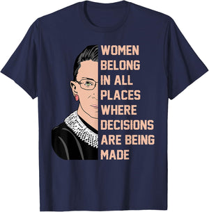 Women belong in all places where decisions are being made T-Shirt - T-Shirt | Navy