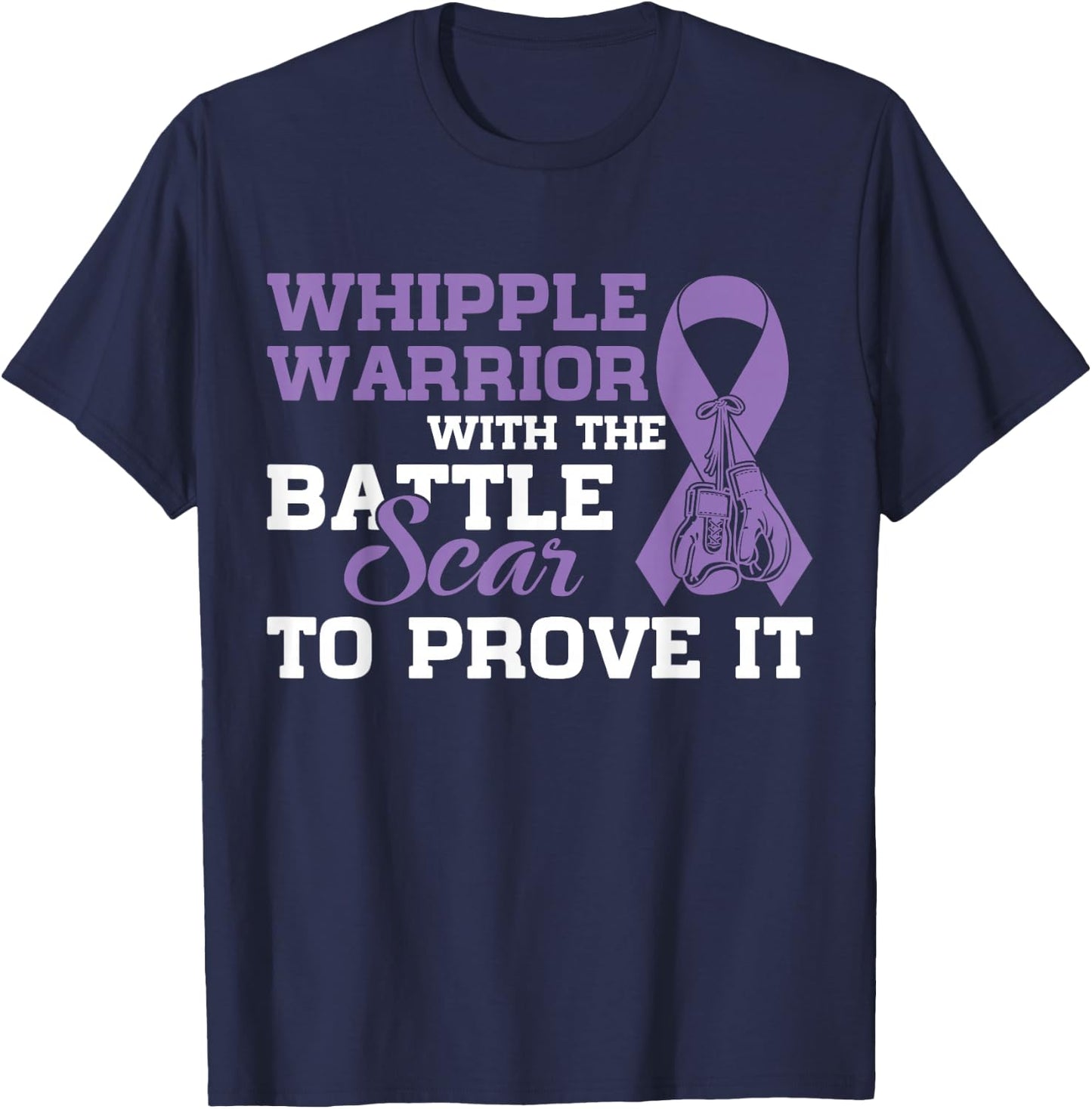 Whipple Warrior Pancreatic Cancer Awareness Gift T-Shirt - T-Shirt | Navy