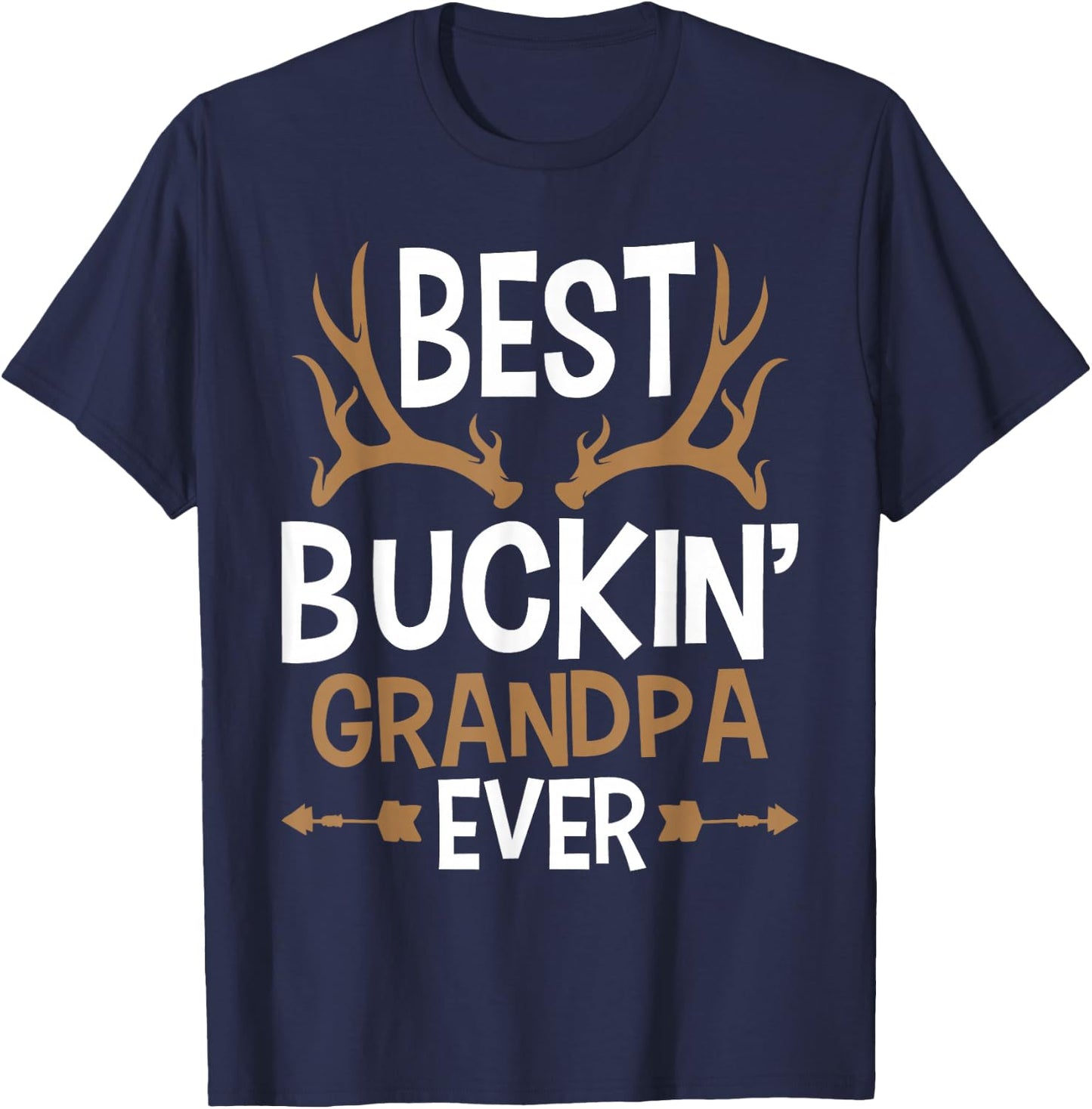 Best Buckin Grandpa Ever - Deer Hunting Granddad T-Shirt - T-Shirt | Navy