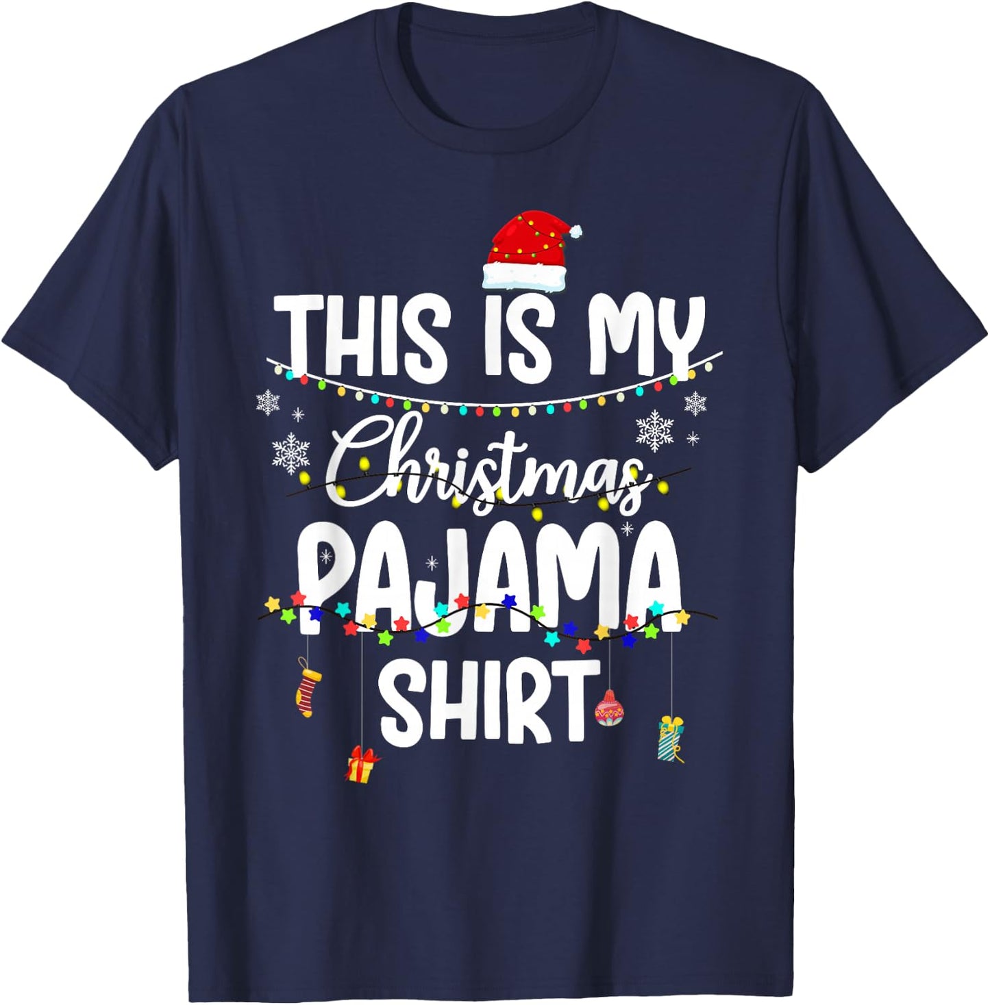This Is My Christmas Pajama Shirt Xmas String Lights Holiday T-Shirt - T-Shirt | Navy