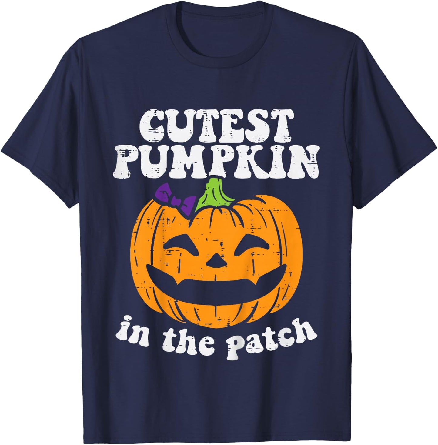 Kids Cutest Pumpkin In The Patch Cute Halloween Toddler Girls T-Shirt - T-Shirt | Navy