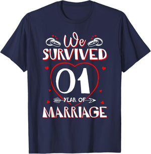 We Survived 1 Year of Marriage Couple 1st Anniversary Gift T-Shirt - T-Shirt | Navy