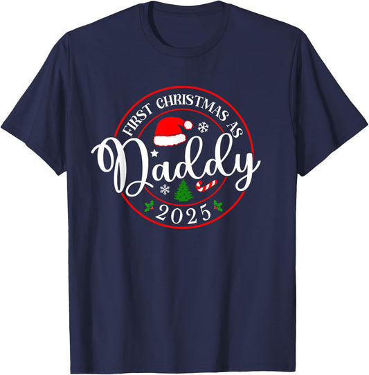 First Christmas As Daddy 2025 1st Christmas Matching Family T-Shirt - T-Shirt | Navy