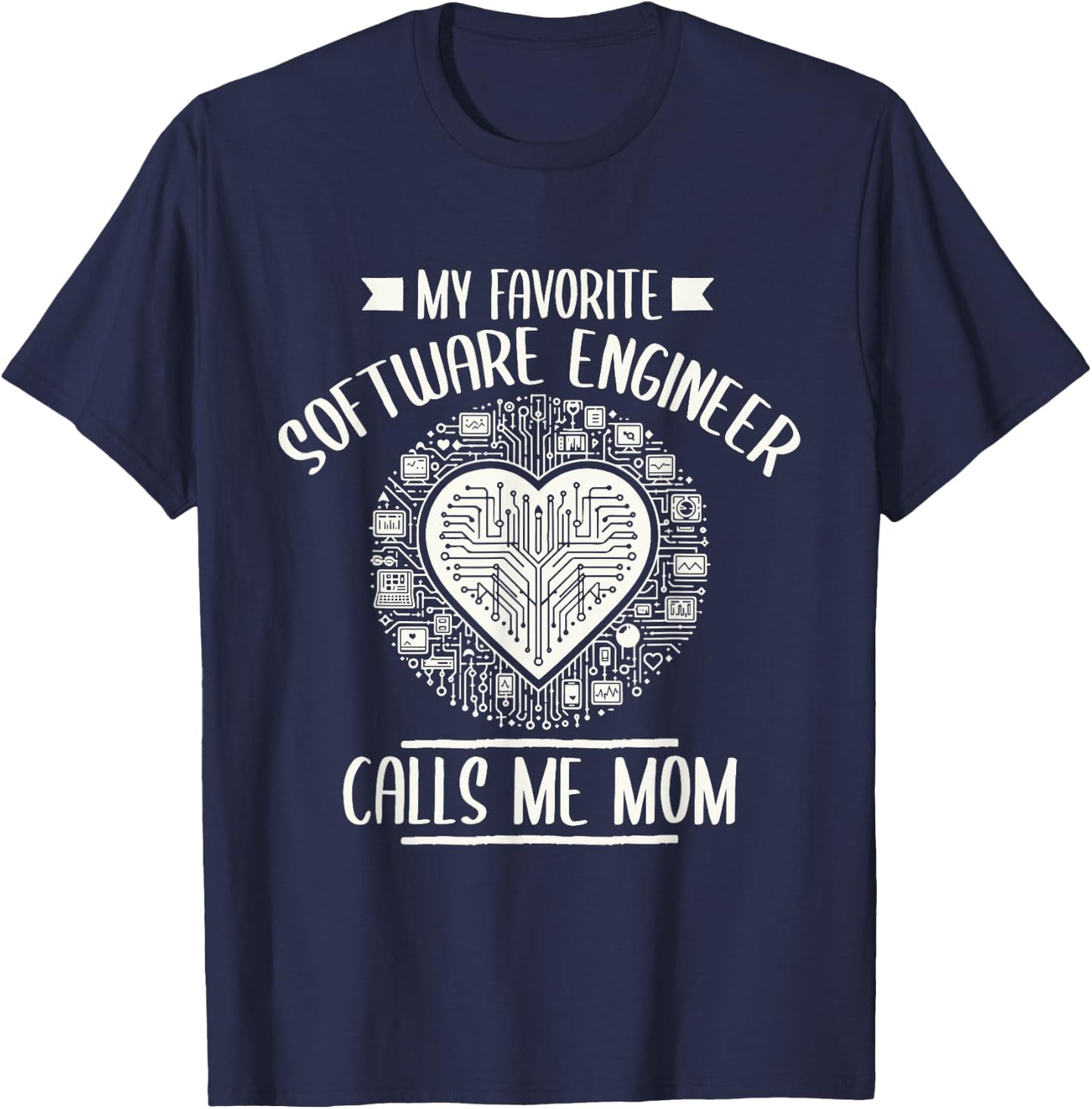 Software Engineer Calls Me Mom Engineering Graphic T-Shirt - T-Shirt | Navy