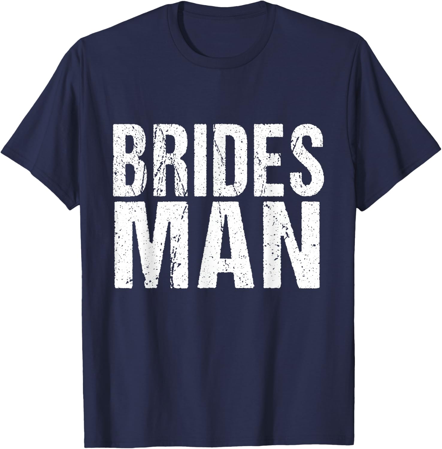 Matching Bridal Party Shirts Bridesman T-Shirt - T-Shirt | Navy