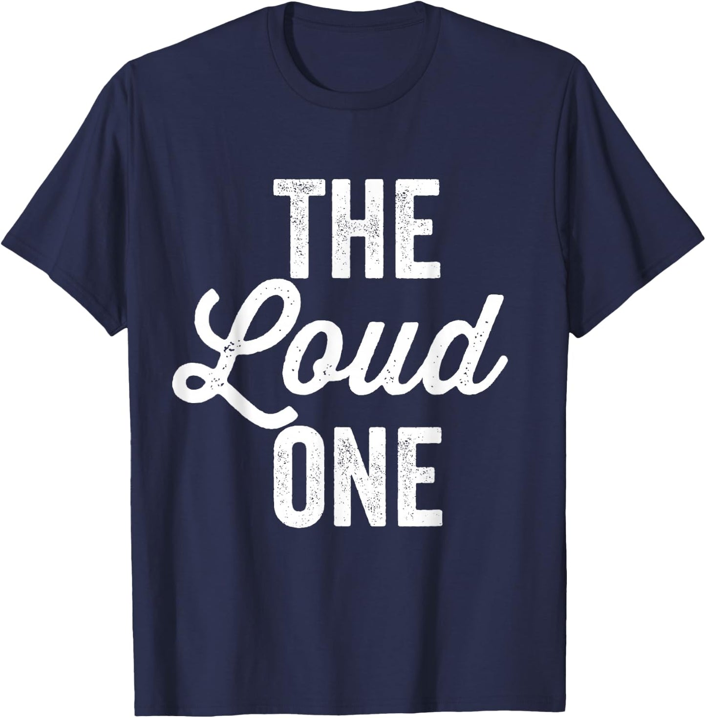 The Quiet One Loud One Matching Couples Bff Bestfriend T-Shirt - T-Shirt | Navy