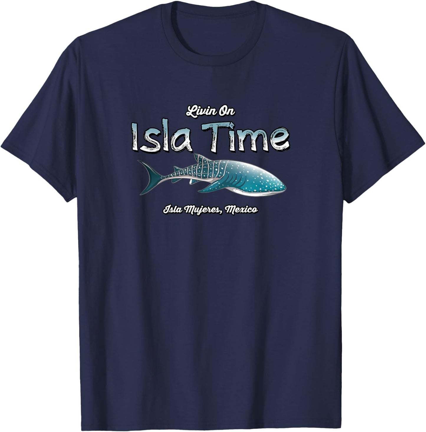 Isla Mujeres Mexico - Island near Cancun - Whale Shark T-Shirt - T-Shirt | Navy
