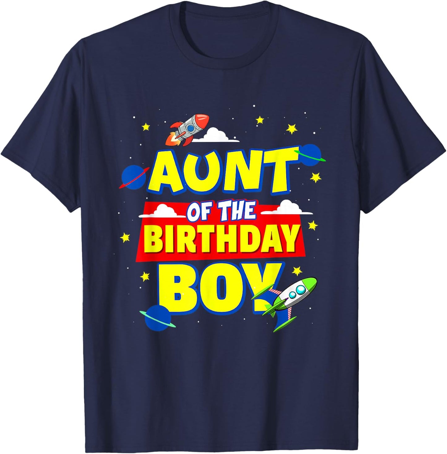 Aunt Of The Birthday Astronaut Boy Outer Space Theme Party T-Shirt - T-Shirt | Navy