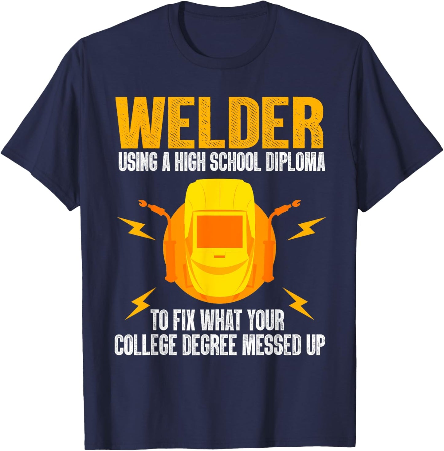 Funny Welder Art Women Steel Welding MIG/TIG Welder T-Shirt - T-Shirt | Navy