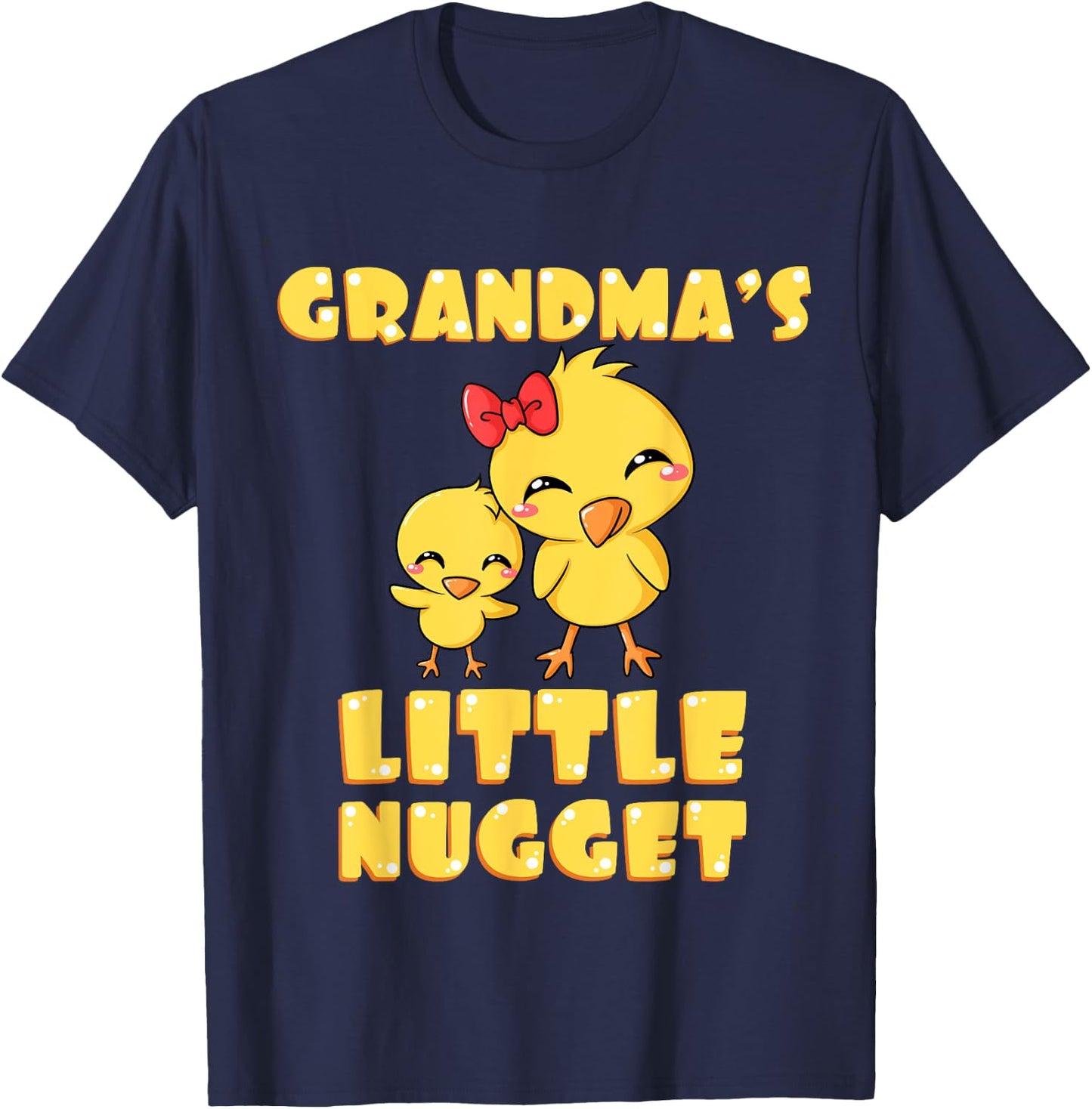 Grandma's Little Nugget Chicken Lover Grandma Mother's Day T-Shirt - T-Shirt | Navy