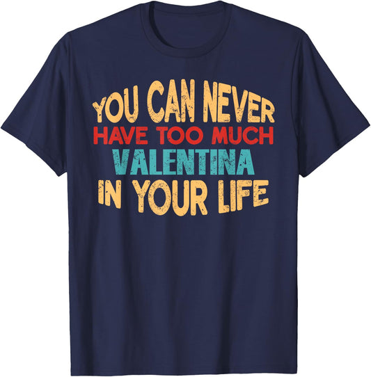 Funny Valentina Personalized First Name Joke Item T-Shirt - T-Shirt | Navy