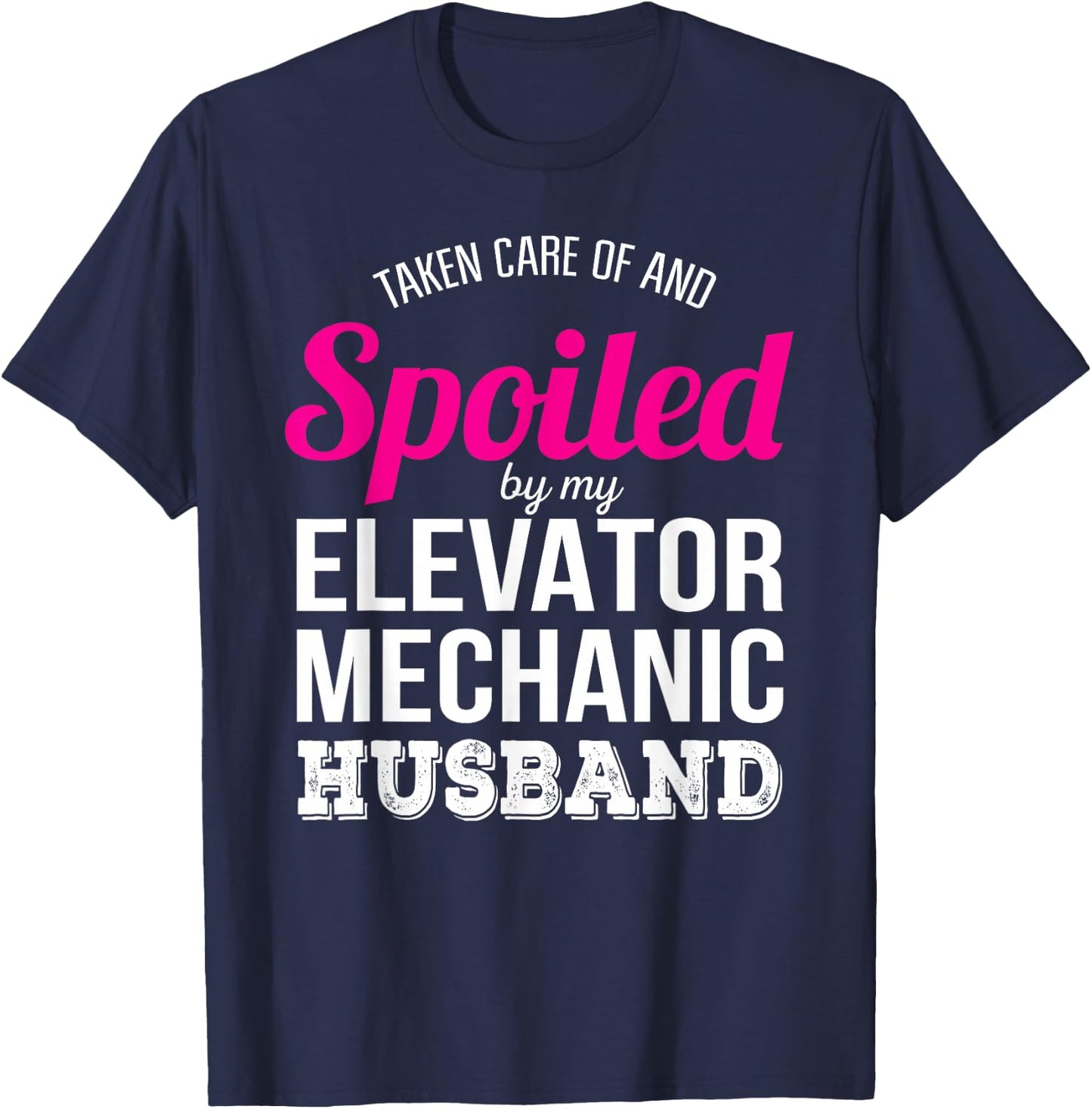 Funny Elevator Mechanic Wife Anniversary Gift T-Shirt - T-Shirt | Navy