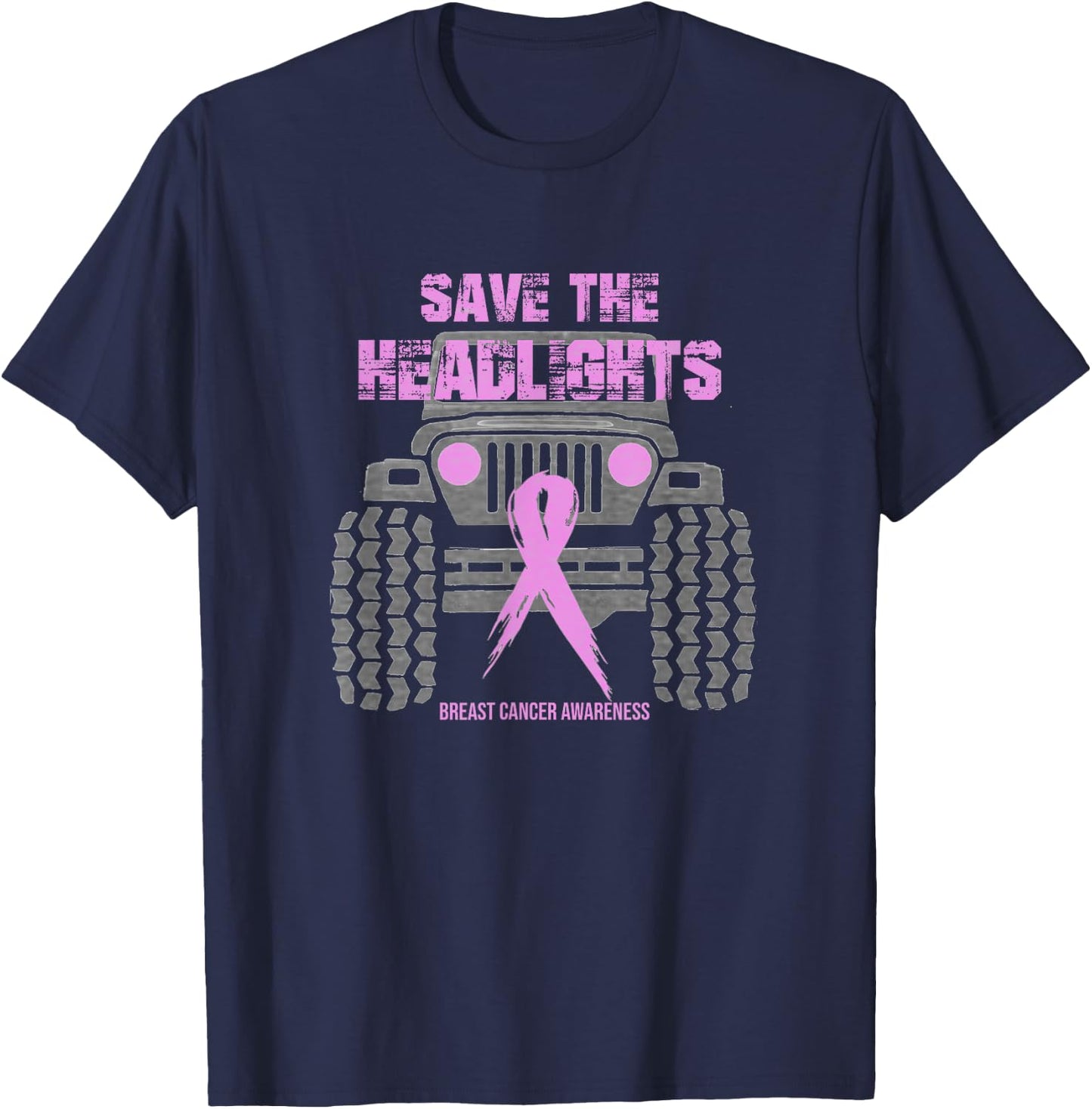 Save the headlights/ Breast Cancer Awareness T-Shirt - T-Shirt | Navy