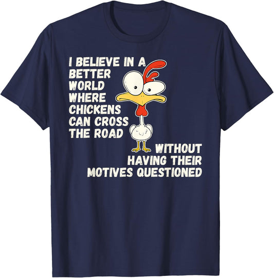 Chicken Joke Why Did Chicken Cross Road Farm Animal Humor T-Shirt - T-Shirt | Navy
